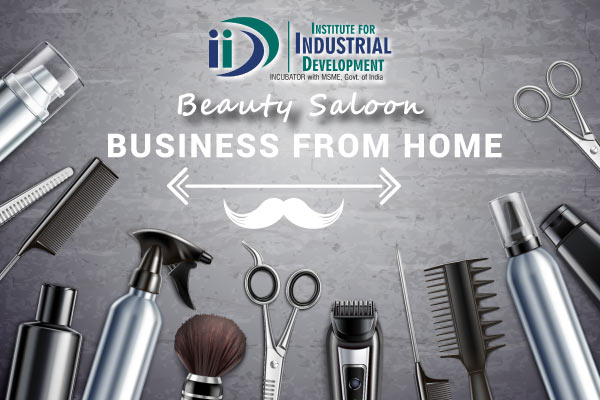 Beauty Salon Business Course (Start your business from Home)