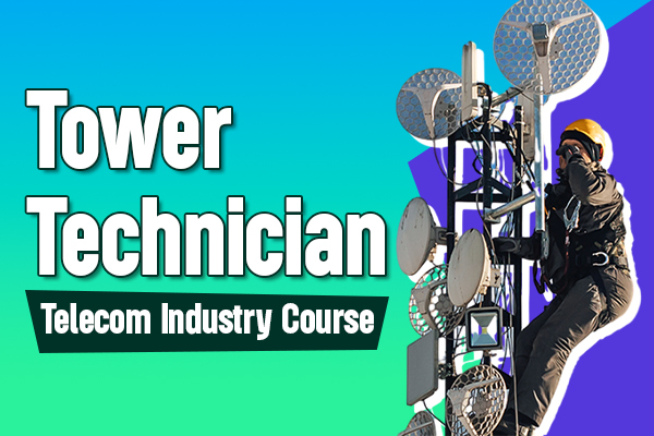 Telecom Tower Technician Course
